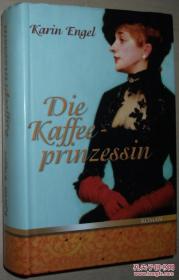 ☆德语原版小说 Die Kaffeeprinzessin von Karin Engel