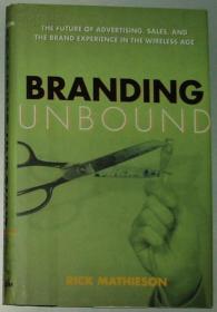 英文原版书 Branding Unbound 非复印或打印 Rick Mathieson