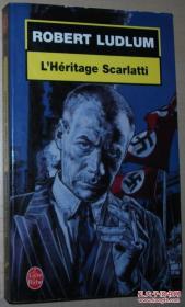 ◆法语原版小说 L'Heritage Scarlatti de Robert Ludlum