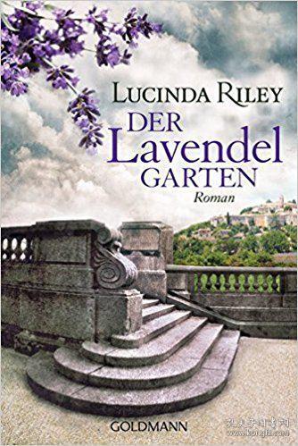 德文原版畅销小说 Der Lavendelgarten: Roman Taschenbuch – von Lucinda Riley (Autor) ? Sonja Hauser