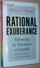 ◇英文原版书 Rational Exuberance: Silencing the Enemies of Growth