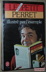 ◆法语原版书 Le Petit Perret Illustré par l'exemple