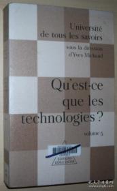 法语原版书 Université de tous les savoirs, volume 5 : Qu'est-ce que les technologies? 2001 de Collectif (Auteur), Yves Michaud (Auteur)