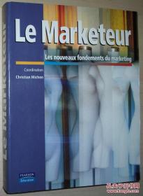 ◆法语原版书 Le marketeur  les nouveaux fondements du marketing