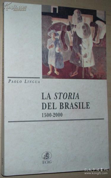 ☆意大利语原版书 La storia del Brasile 巴西历史 Paolo Lingua