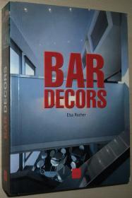 BAR DECORS （中图特价艺术书）