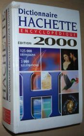 ◆法语原版书 Dictionnaire hachette encyclopedique 2000 [Relie]