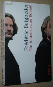 ☆德语原版书 Ein franz?sischer Roman Frederic Beigbeder