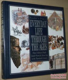 ☆英文原版书 Everyday Life Through the Ages (Reader's Digest)