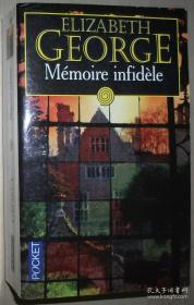 ◆法语原版长篇侦探小说 Memoire infidele Elizabeth George
