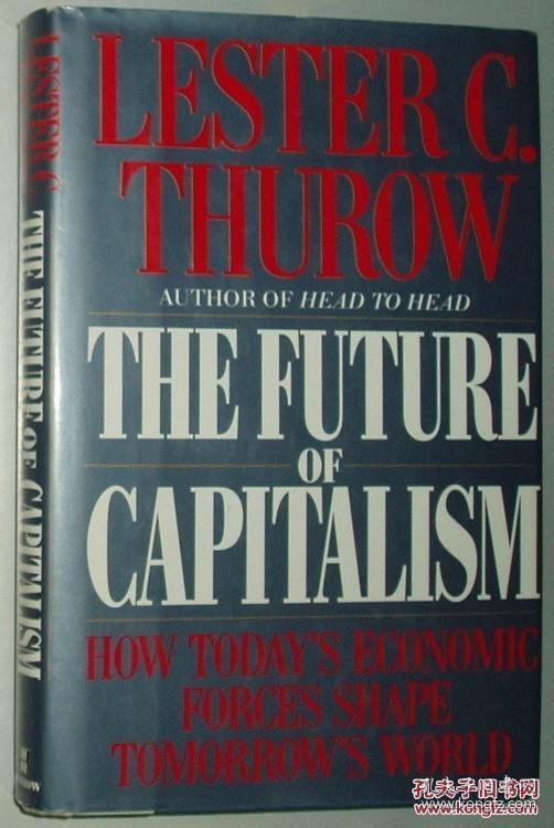 ☆英文原版书 The Future of Capitalism: Lester C. Thurow