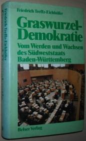 ☆德语原版书 Graswurzeldemokratie. Vom Werden und Wachsen