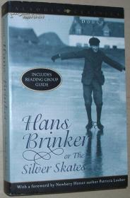 英文原版小说 Hans Brinker or the Silver Skates (保正版)