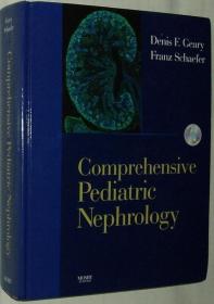 ◇英文原版书 Comprehensive Pediatric Nephrology精装Denis F.Geary