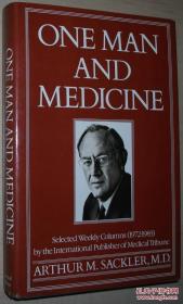 ◇英文原版书 One Man and Medicine Selected Weekly Columns Authur Sackler