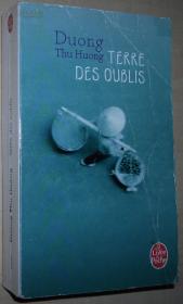 ◆法语原版小说 Terre des oublis de Thu Huong Duong