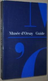 ◆法语原版书 Musee d'Orsay  guide [Broché]