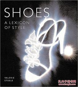 英文原版書(shū) Shoes: A Lexicon of Style: Mini (Lexicons of Style) Valerie Steele 鞋子的風(fēng)格 時(shí)尚 詞匯 彩色圖文本