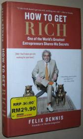 ◇英文原版书 How to Get Rich: One of the World's Greatest Felix Dennis