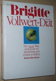 ☆德语原版 减肥苗条饮食菜谱 Brigitte Vollwert-Di?t: Der neue Weg