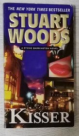 英文原版书 Kisser (Stone Barrington Novels) by Stuart Woods (正版， 畅销推理小说)