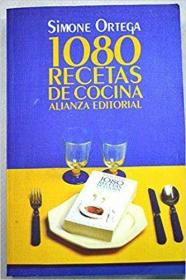 西班牙语原版书 畅销书 1080 recetas de cocina 1080种烹饪食谱菜谱 1996 de Simone Ortega (Autor)