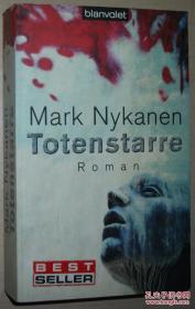 ☆德语原版畅销小说 Totenstarre: Roman Mark Nykanen