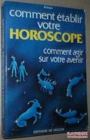 ☆法语原版书 Comment etablir votre horoscope [Broché]