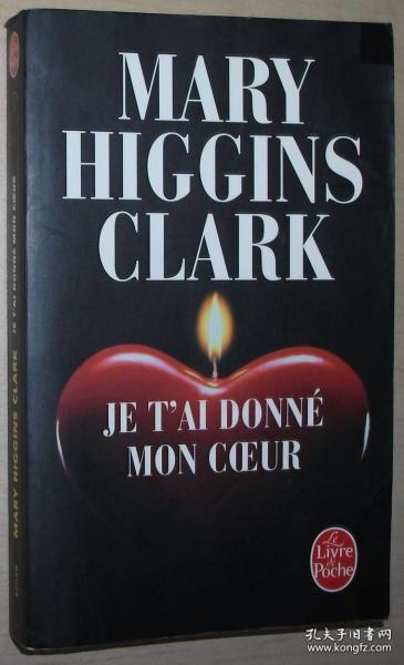 ◆法语原版小说 Je t'ai donne mon coeur Poche de Mary Higgins Clark