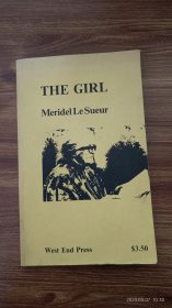 英文原版  Meridel Le Sueur ：The Girl  玛丽戴尔·勒苏尔 姑娘 32开本 私藏品佳 初版本 女性主义难得书籍