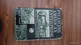 英文原版 Financing American Enterprise: The Story of Commercial Banking 精装32开本带护封 私藏品好