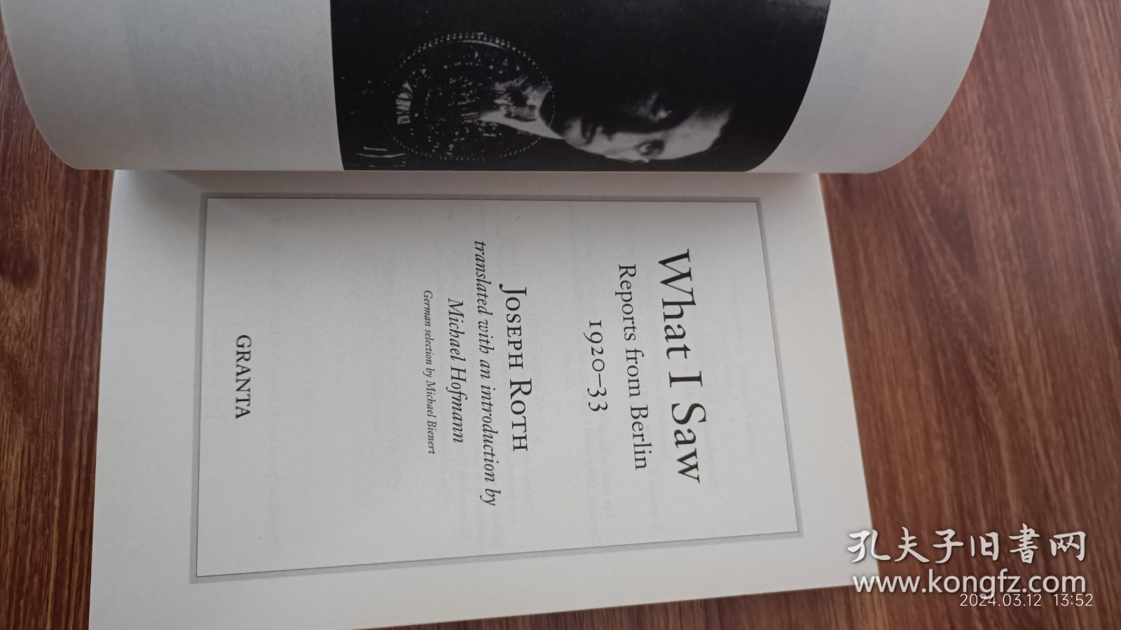 英文原版 Joseph Roth： What I Saw: Reports from Berlin, 1920-1933 约瑟夫·罗特 柏林见闻录 32开本 私藏品佳