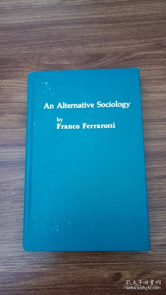 英文原版 An Alternative Sociology 32开精装私藏品好