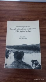 英文原版 proceedings of the seventh international conference of ethiopian studies 小16开本私藏品佳