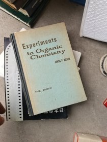 EXPERIMENTS IN ORGANIC CHEMISTRY 有机化学实验法 英文版 16开精装国内影印版