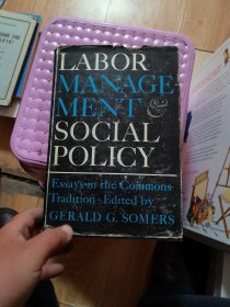 LABOR,MANAGEMENT SOCIAL POLICY