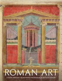 罗马艺术 Roman Art: the Metropolitan Museum of Art's