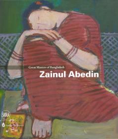 Zainul Abedin: Great Masters Of Bangladesh 再努·阿贝丁：孟加拉大师