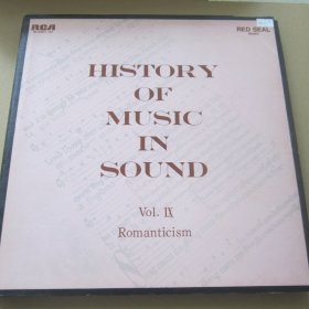 History of Music in Sound IX romanticism  音乐简史 卷9 黑胶2LP唱片