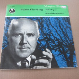 吉泽金（Walter Gieseking，1895-1956） - 贝多芬钢琴奏鸣曲 13/27 Ludwig van Beethoven, Walter Gieseking – "Pathétique" (Sonate C-Moll Opus 13) / "Mondscheinsonate" (Sonate Cis-Moll Opus 27 Nr. 2) 黑胶LP唱片