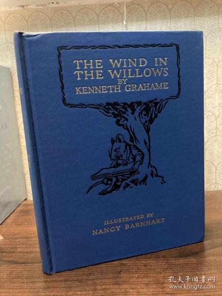 The Wind in the Willows（肯尼斯·格雷厄姆《柳林风声》，Nancy Barnhart经典插图，布面精装，1937年老版书，品相一流）