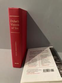 Dylan’s Visions of Sin（克里斯托弗·里克斯《迪伦作品中“罪”之想象》，大学者经典之作，精装，大开本，2004年美国初版）