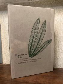 Eucalyptus Fair（劳伦斯·克拉克·鲍威尔《桉树市集》，限量版，作者亲笔签名，书话作家晚年创作的小说体回忆录，布面精装带护封，1992年初版，品相一流）