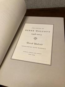 The Poetry of Derek Walcott, 1948-2013（《德里克·沃尔科特诗集，1948—2013》，1992年诺贝尔文学奖得主，精装厚重大开本，2014年美国初版）