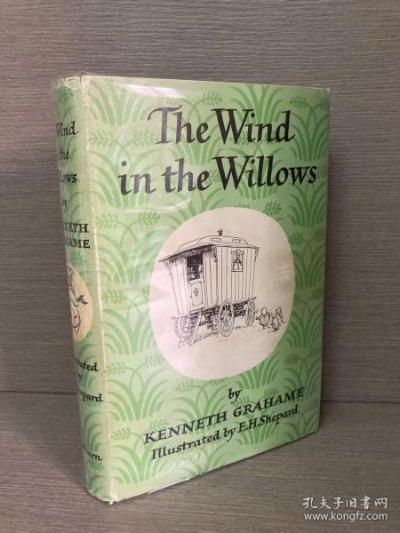 The Wind in the Willows（肯尼斯·格雷厄姆《柳林风声》，E.H.Shepard经典插图，布面精装带护封，1966年老版书）