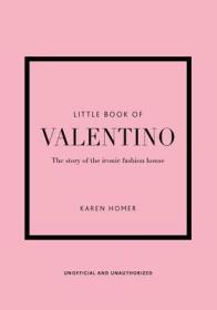 The Little Book of Valentino华伦天奴口袋书：时尚时装店的故事