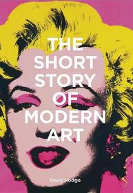 英文原版 Short Story of Modern Art 现代艺术短篇小说书籍