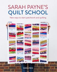 被子 拼凑和绗缝 Sarah Payne’s Quilt School