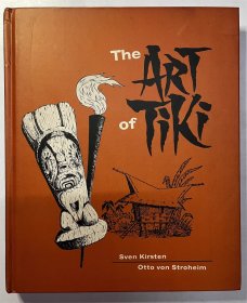 【现货】英文原版 提基的艺术 提基偶像艺术形式 The Art of Tiki