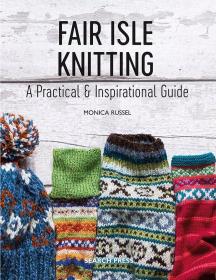 针织指南 Fair Isle Knitting A Practical Inspirational Guide